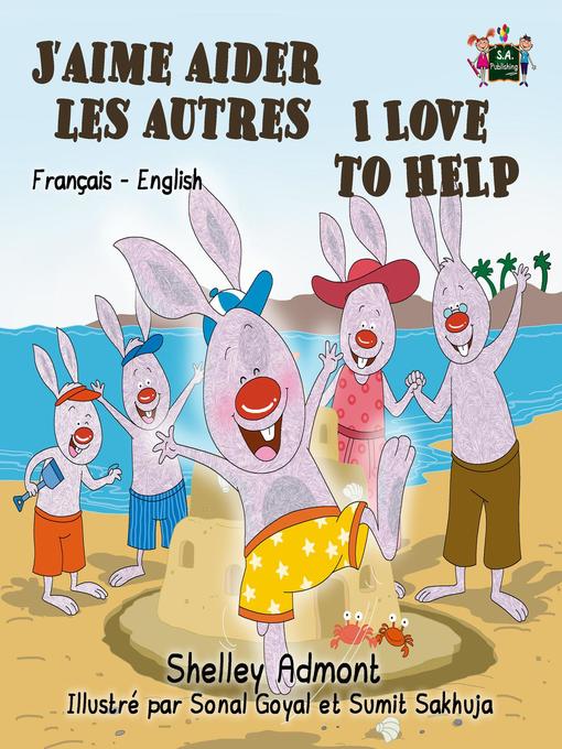 Title details for J'aime aider les autres I Love to Help by Shelley Admont - Wait list